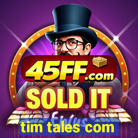 tim tales com